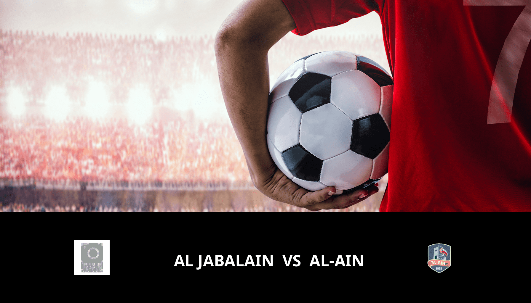 Previsione per Al Jabalain VS Al-Ain il 06/05/2024 Analysis of the match